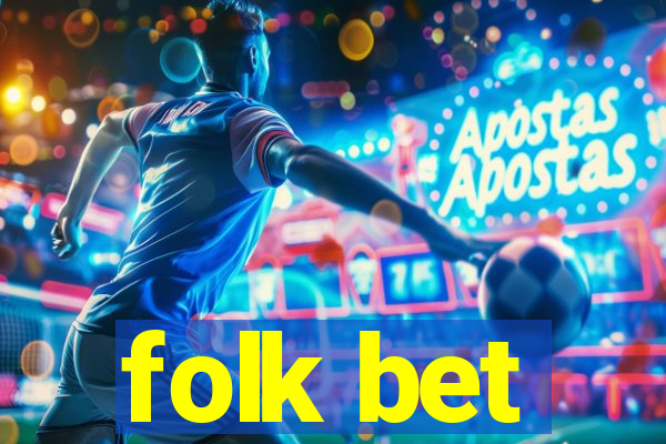 folk bet